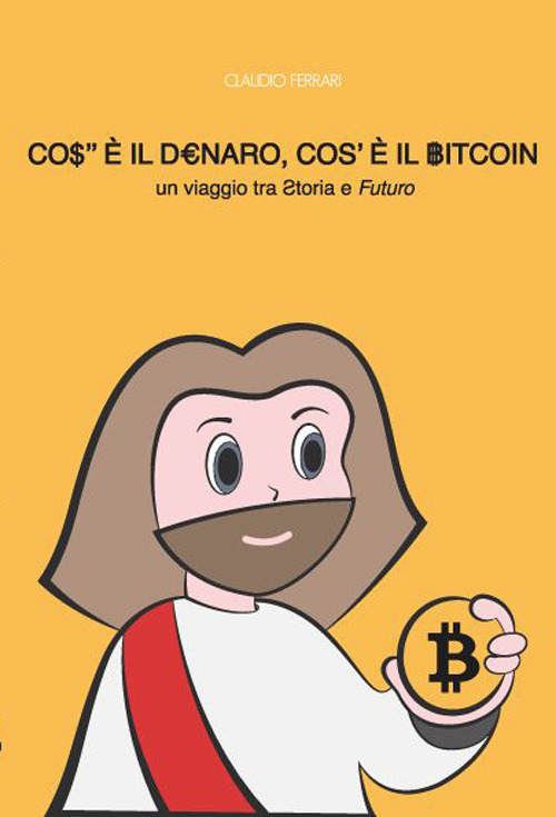 Cos'è il denaro cos'è il bitcoin. Un viaggio tra storia e futuro