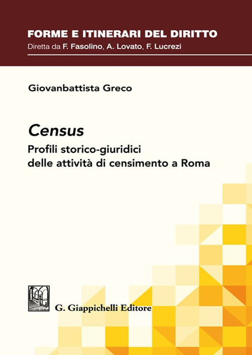 Census. Profili storico-giuridici delle attività di censimento a Roma