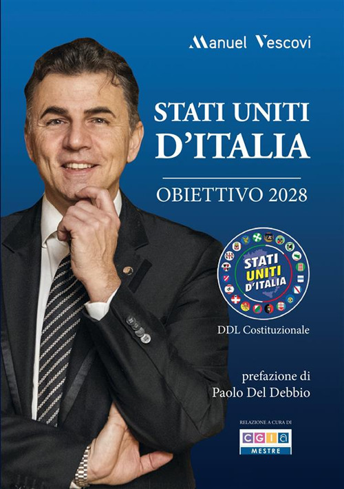 Stati Uniti d'Italia. Obiettivo 2028