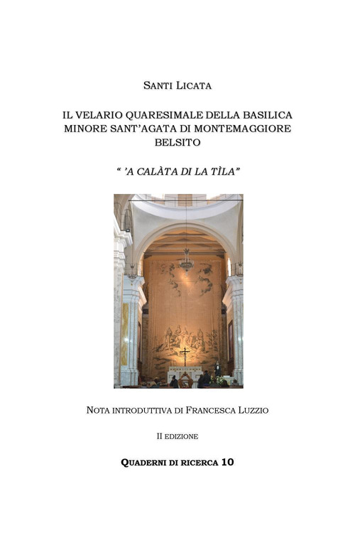 Il velario quaresimale della basilica minore sant'Agata di Montemaggiore Belsito