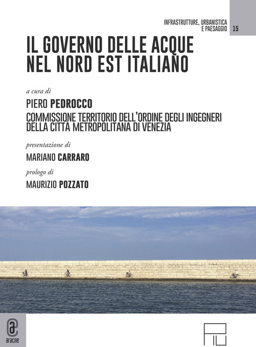 Il governo delle acque nel Nord Est italiano