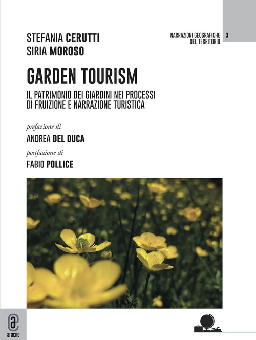 Garden tourism. Il patrimonio dei giardini nei processi di fruizione e narrazione turistica
