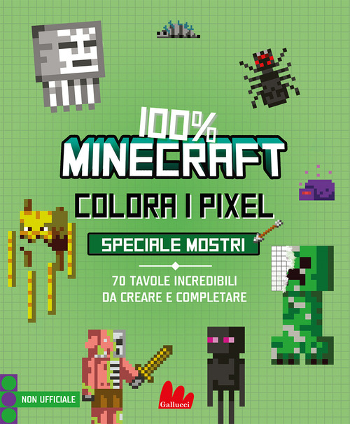 100% Minecraft. Colora i pixel. Speciale mostri