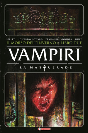 Vampiri. La masquerade. Il morso dell'inverno. Volume 2