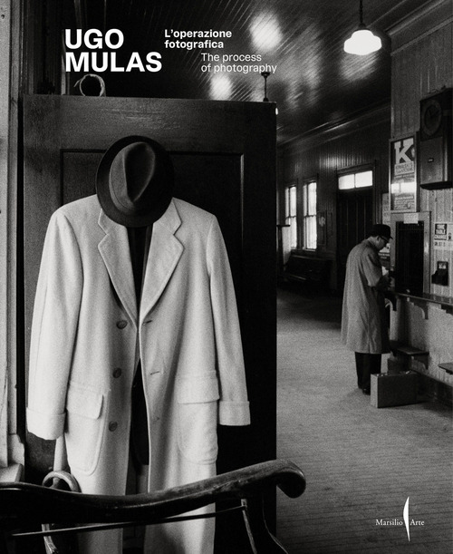 Ugo Mulas. L'operazione fotografica