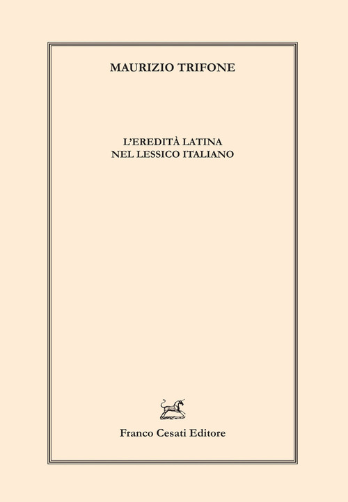 L'eredità latina nel lessico italiano