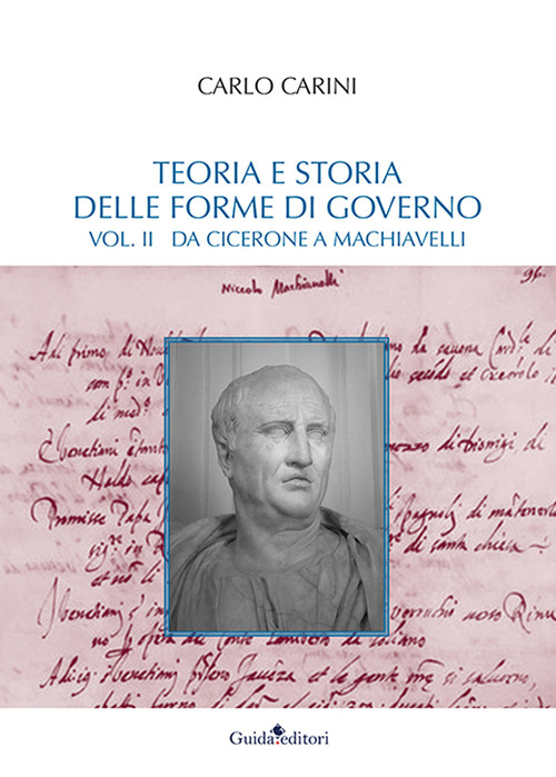 Teoria e storia delle forme di governo. Volume Vol. 2