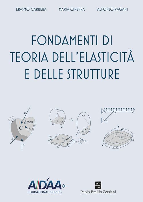 Fondamenti di teoria dell'elasticità e delle strutture