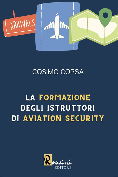 La formazione degli istruttori di aviation security