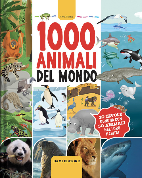 1000 animali del mondo