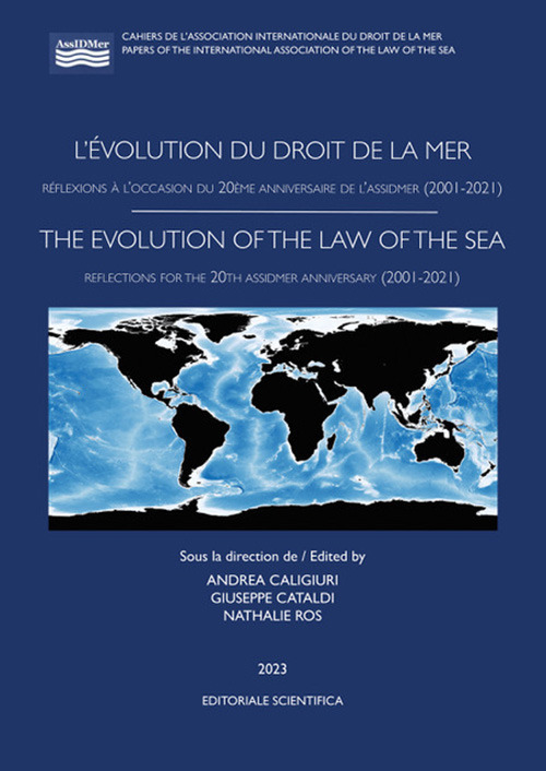 L'évolution du droit de la mer. Réflexions à l'occasion du 20ème anniversaire de l'AssIDMer (2001-2021)