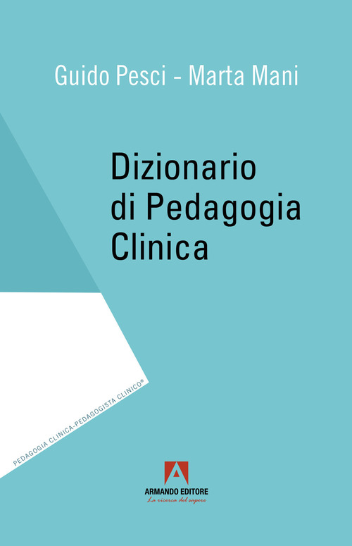 Dizionario di pedagogia clinica