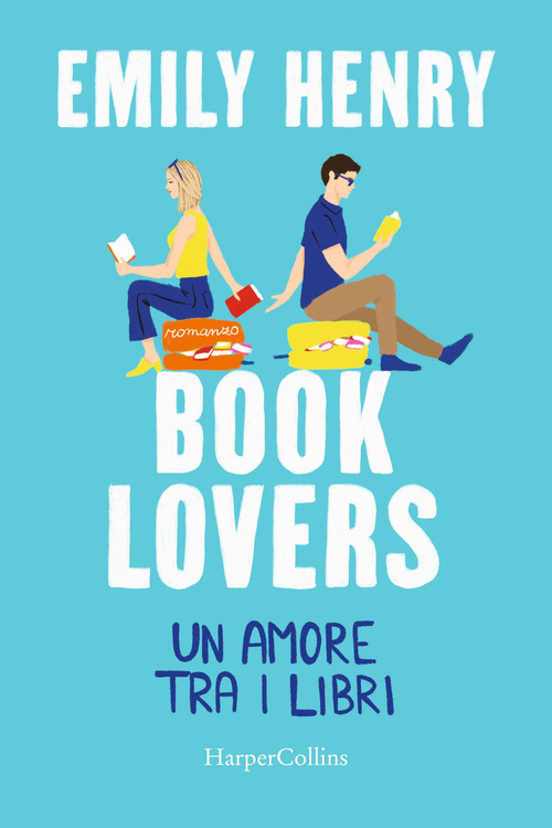 Book lovers. Un amore tra i libri