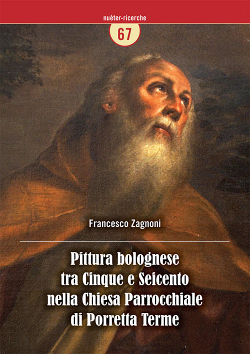 Pittura bolognese tra Cinque e Seicento nella Chiesa Parrocchiale di Porretta Terme