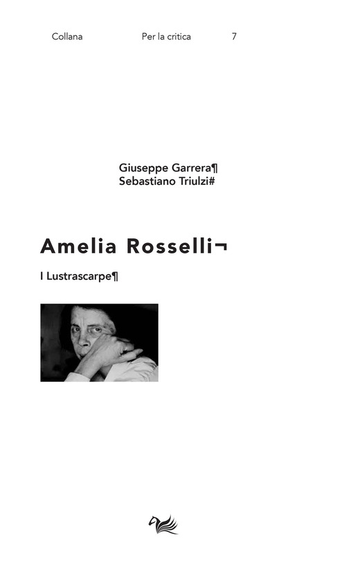 I lustrascarpe. Amelia Rosselli