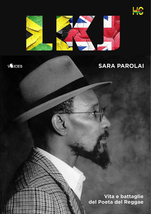 LKJ. Vita e battaglie del poeta del reggae