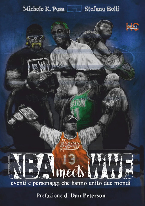 NBA meets WWE. Eventi e personaggi che hanno unito due mondi