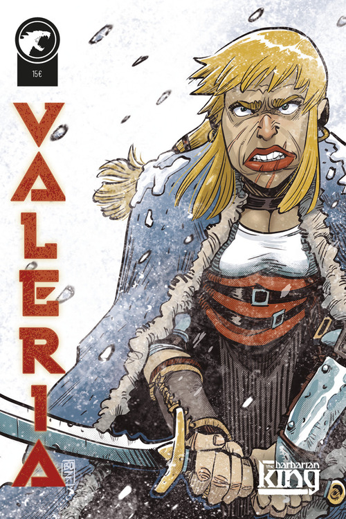 Valeria. The Barbarian King