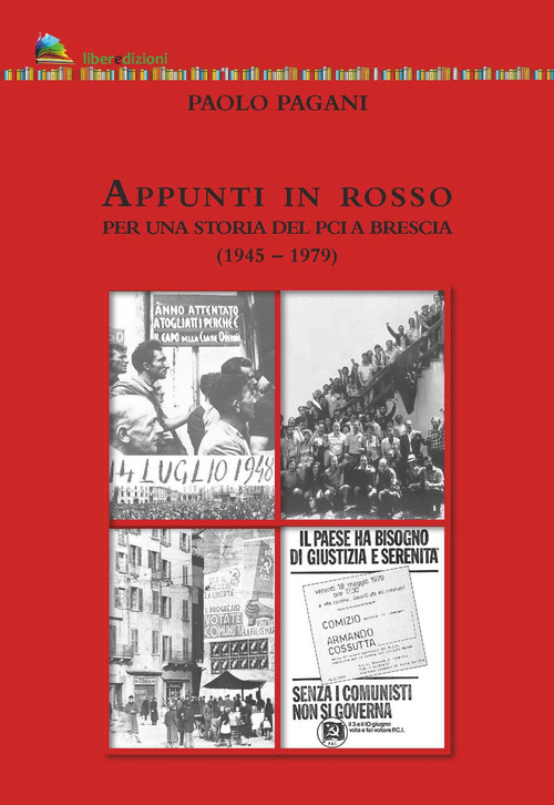 Appunti in rosso. Per una storia del Pci a Brescia (1945-1979)