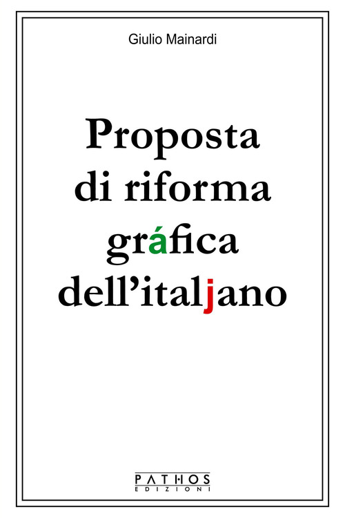 Proposta di riforma gráfica dell’italjano