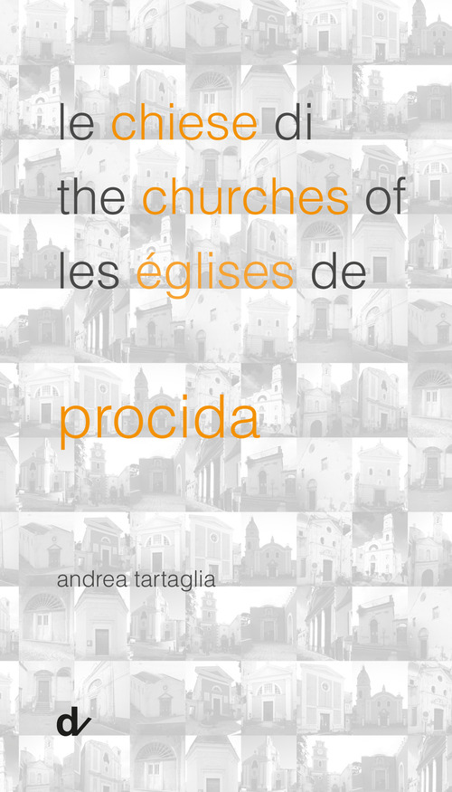 Le chiese di Procida-The churches of Procida-Les églises de Procida