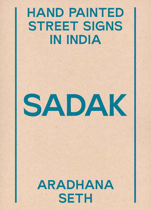 Sadak. Hand painted street signs in India