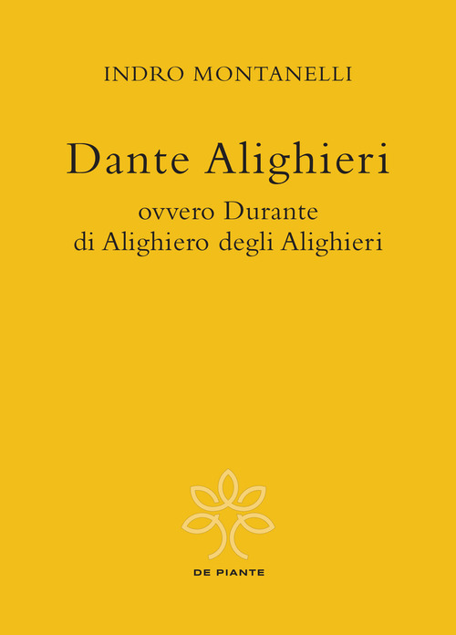 Dante Alighieri ovvero Durante di Alighiero degli Alighieri