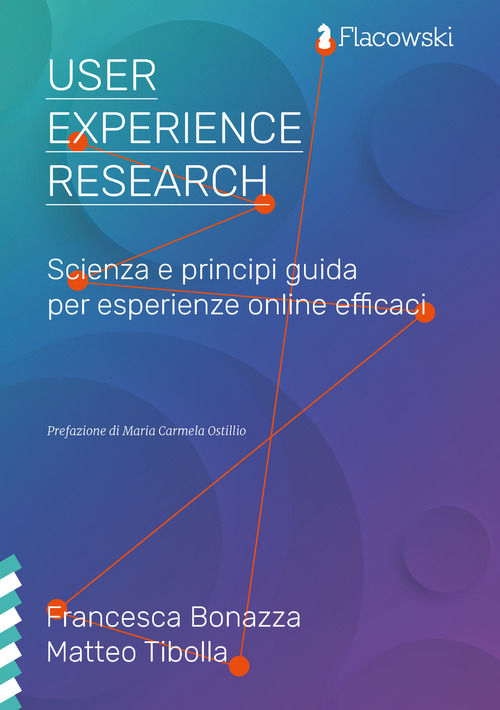 User Experience Research. Scienza e principi guida per esperienze online efficaci