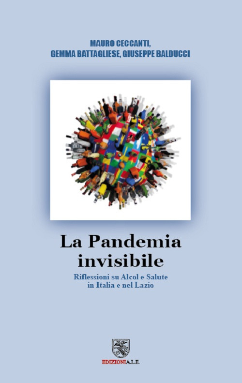 La pandemia Invisibile. Riflessioni su alcol e salute in Italia e nel Lazio