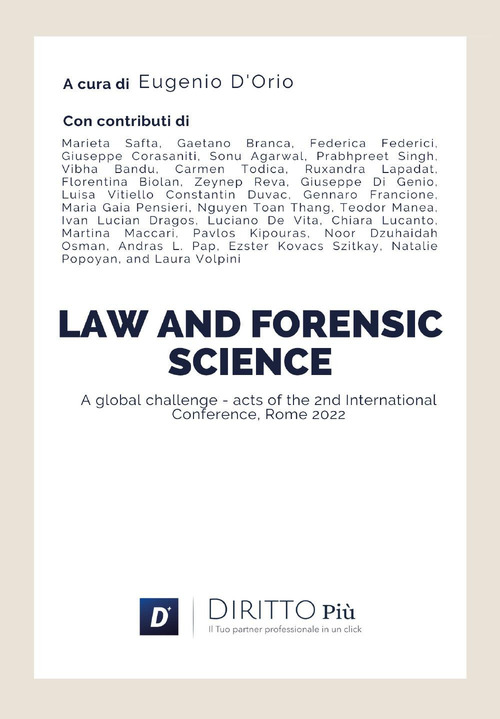 Law and forensic science: a global challenge, acts of the 2nd International conference Rome 2022