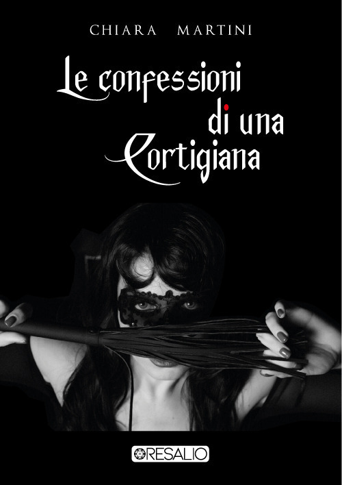 Le confessioni di una cortigiana