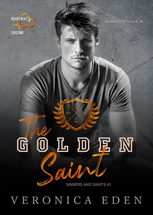 The Golden Saint. Sinners and Saints. Volume Vol. 1