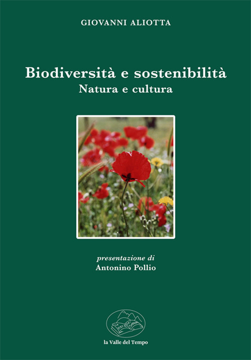 Biodiversità e sostenibilità. Natura e cultura