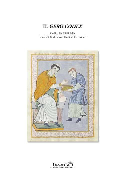 Il Gero Codex. Commentario al Codice Hs 1948