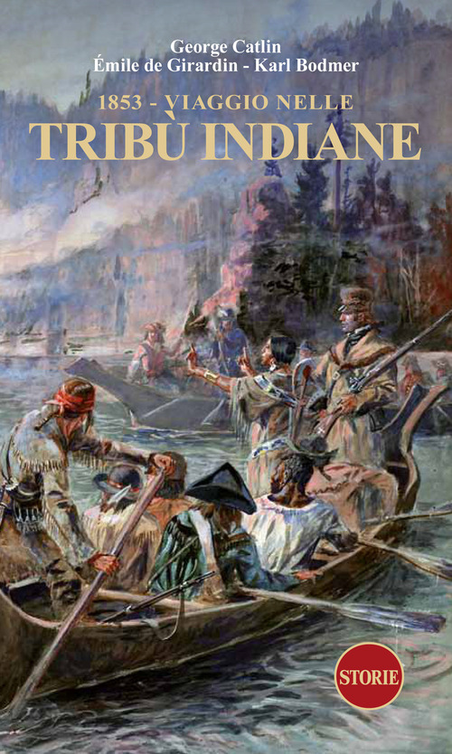 1853. Viaggio nelle tribù indiane