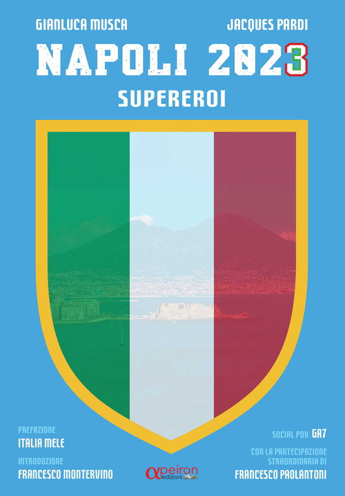 Napoli 2023. Supereroi