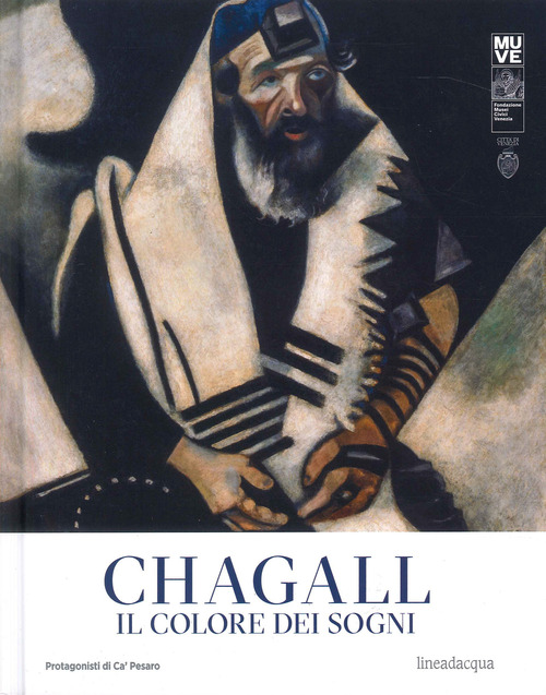 Chagall. Il colore dei sogni-Chagall. The colour of dream. Catalogo della mostra (Mestre, 30 settembre 2023-13 febbraio 2024)